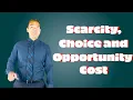 1 1 Scarcity Choice Opportunity Cost