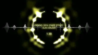 alan walker dennis 2014 dj andreiw remix alanwalker djwalkzz fade