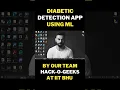 Diabetic Detection App Using Machine Learning