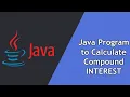 Calculate Compound Interest in Java Program Part 18