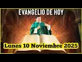 EVANGELIO DE HOY Lunes 10 Noviembre 2025 con el Padre Marcos Galvis
