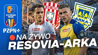🏆 RESOVIA RZESZÓW - ARKA GDYNIA: MECZ STS PUCHAR POLSKI NA ŻYWO! 🔴