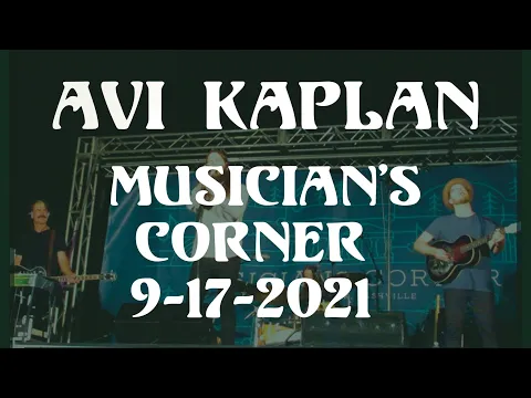 Download MP3 Avi Kaplan, Musician's Corner, Nashville, 917-2021
