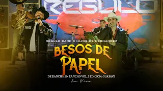 Régulo Caro x Los Hijos De Hernandez - Besos De Papel [En Vivo]