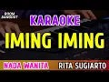 Lagu IMING IMING - KARAOKE NADA WANITA ( RITA SUGIARTO )