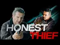 Honest Thief 2020 Full Movie Liam Neeson Kate Walsh Robert Patrick Anthony Revwiw Facts