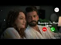 Humsafar Tu Mera Ringtone - Tu Hai Meri Kiran [Download Now 👇]