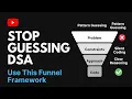 Stop Guessing Patterns in DSA Interviews Use This Thinking Framework