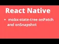mobx state tree snapshots and patches