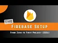 Firebase Setup the RIGHT Way Avoid These Mistakes