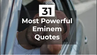 Download Top 31 Most Powerful Eminem Quotes MP3