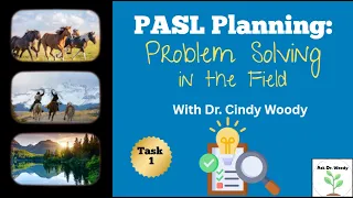 PASL Planning Problem Solving in the Field Task 1
