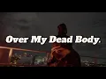 Drake - Over My Dead Body (Music Video)
