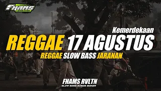 Download DJ Reggae Kemerdekaan 17 Agustus Jaranan Slow Bass Fhams Revolution MP3