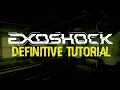 Definitive EXOSHOCK Tutorial Founders Edition