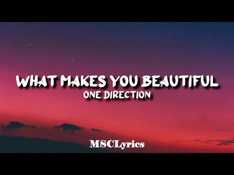 Download MP3 One Direction - What Makes You Beautiful(Lyrics)🎵