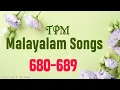 Download Lagu TPM Malayalam Songs | 680-689 | Malayalam Christian Songs | Lyrics | 412-421 MP3