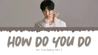 Download (SUB INDO)SF CHANI - 'HOW DO YOU DO' (True Beauty Ost 9)-(Color Coded Lyrics) MP3