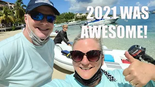 2021 Was a Great Year for Us! | Boating Journey
