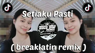 setiaku pasti disco yaw remix breaklatin