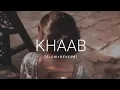 Download Lagu khaab (slowed + reverb) III akhil