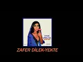 Zafer Dilek-Yekte(Yüksek Kalite)