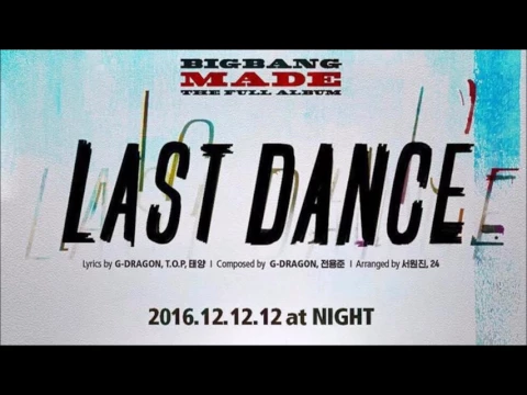 Download MP3 BIGBANG - Last Dance (Audio)