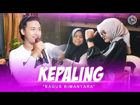 Download MP3 KEPALING - Welas Isun Kepalingpaling (Live Reggae) Bagus Bimantara