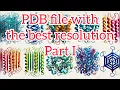 How to Find the Best-Resolution PDB Structure for Your Protein Part I