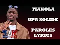 Tiakola - Upa Solide (Paroles/Lyrics)