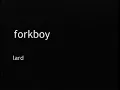 Lard - Forkboy