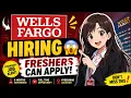 Wells Fargo Hiring Alert 2026 Freshers 6 Months Experience Candidates Can Apply