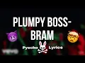 Plumpy Boss - BRAM Short