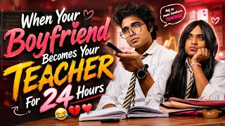 KABHI AAPKA BOYFRIEND TEACHER BANA HAI CLASS ME?😂💕 || LOVE STORY || MOHIT THAREJA