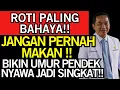 Lagu Masuk Umur 60+‼️ STOP Makan 4 ROTI INI ‼️ Tapi 4 ROTI Ini WAJIB Dimakan HARIAN | Kesehatan Lansia