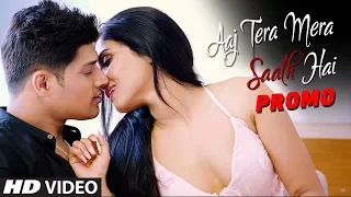 Aaj Tera Mera Saath Hai Video Song | Its Your Kunal, Shilpa Surroch | Yuvleen Kaur, Mayureh Wadkar