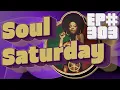 Download Lagu 🎶 Soul Saturday Ep# 303 | Mixed by DJ Ghost, DJ Feel-X \u0026 DJ Kid Tree