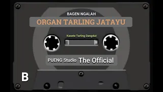 Download ORGAN TARLING JATAYU || BAGEN NGALAH MP3