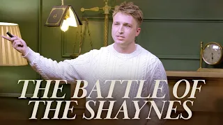 The Battle of the Shaynes Who Will Come Out on Topp