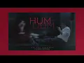 Aditya Rikhari - Humdum ( The Xenial Secret Remix )