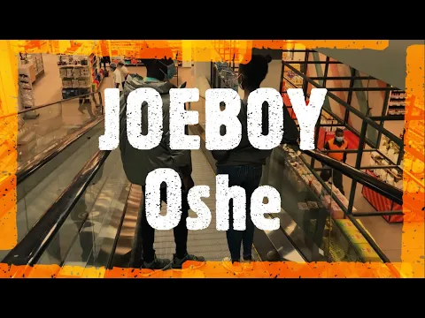 Download MP3 Joeboy - Oshe [Official Dance Video]