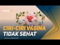 Lagu Wanita Wajib Tahu, Ini Ciri-Ciri Vagina Tidak Sehat