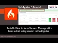 Codeigniter 3 Tutorial Part-16 How to show success message on form submit using session in CI
