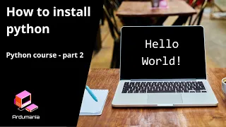 Python Course Part 2 - Setup Your Python Workspace First Code