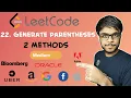 LeetCode - 22 Generate Parentheses Day 16 June Challenge