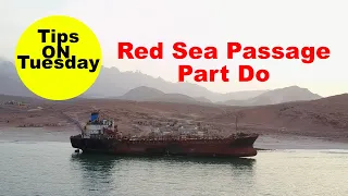 Tips on Tuesday – Red Sea Passage Part Do – and Do-not