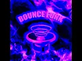 BOUNCE FUNK (Mega Slowed)