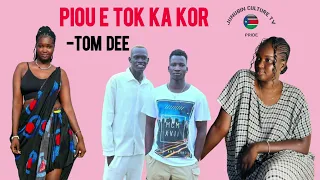Piou ë Tok Ka Kor Tom Dee New Song 