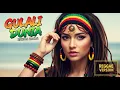 Lagu RHOMA IRAMA - GULALI DUNIA || REGGAE VERSION
