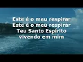 PLAYBACK  MEU RESPIRAR  Com Letra